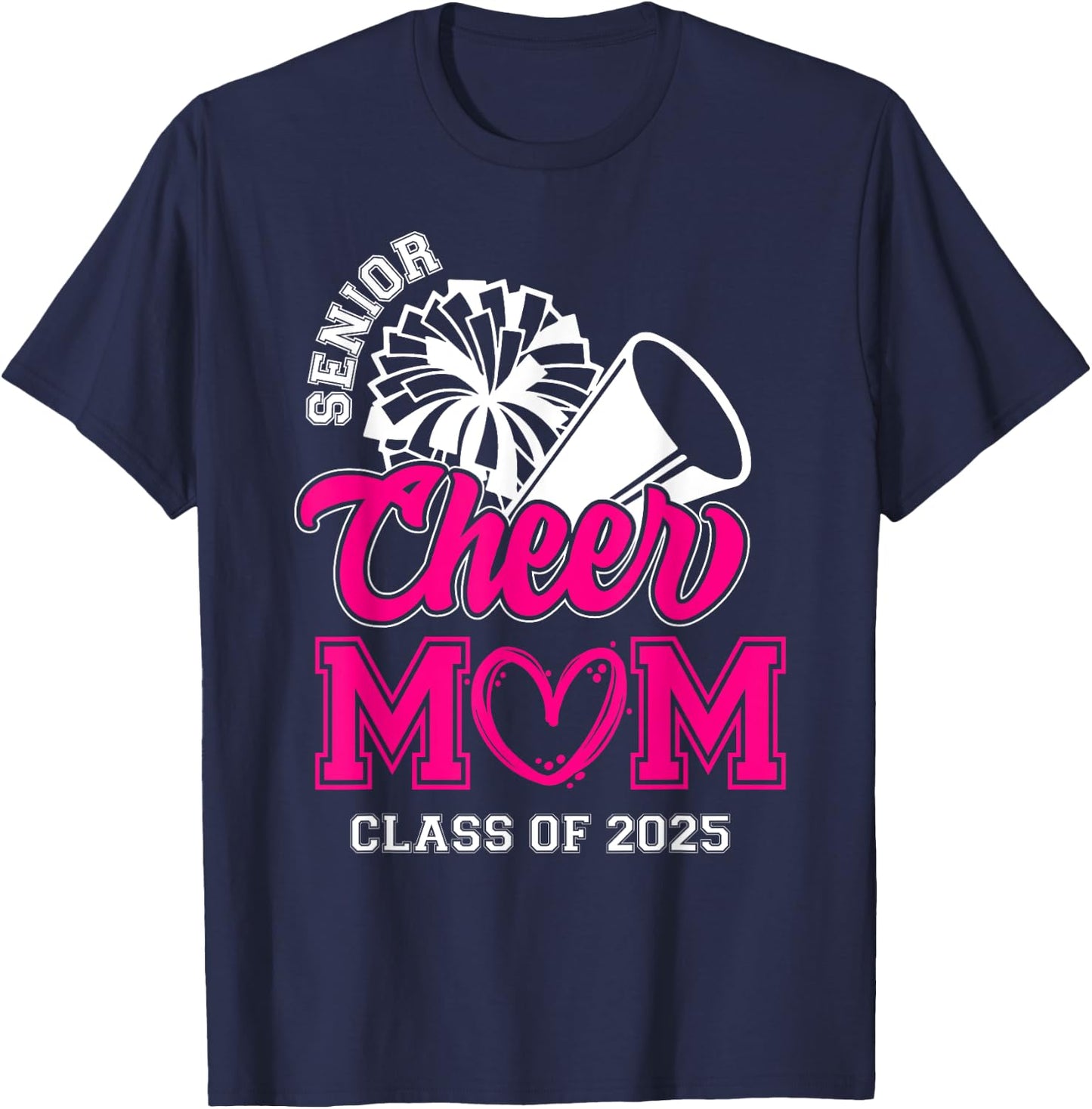 Senior Cheerleader Mom Cheer Class Of 2025 Graduation Women T-Shirt - T-Shirt | Navy