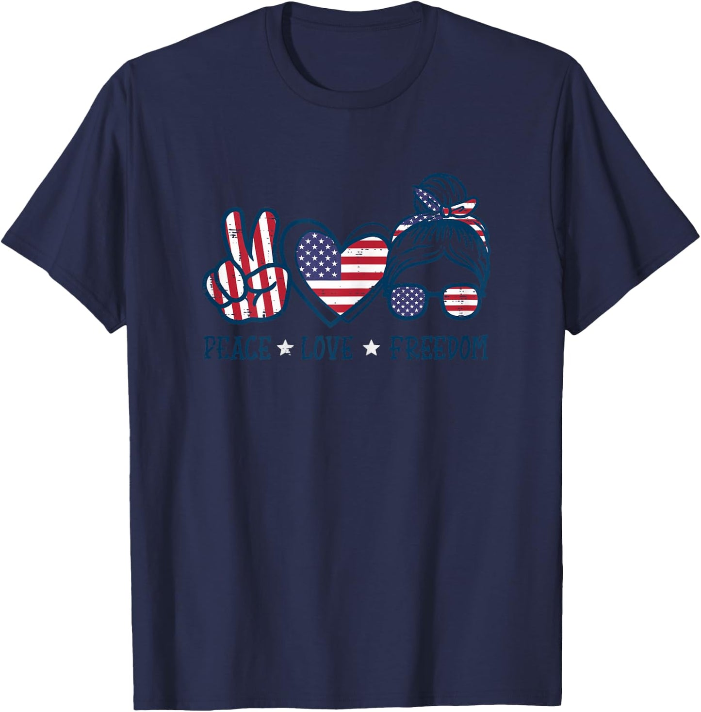 Peace Love Freedom American Flag 4th Of July Patriot Women T-Shirt - T-Shirt | Navy
