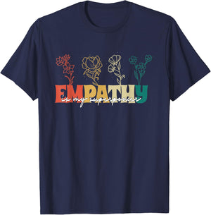 Empathy Is My Superpower | Social Worker T-Shirt - T-Shirt | Navy