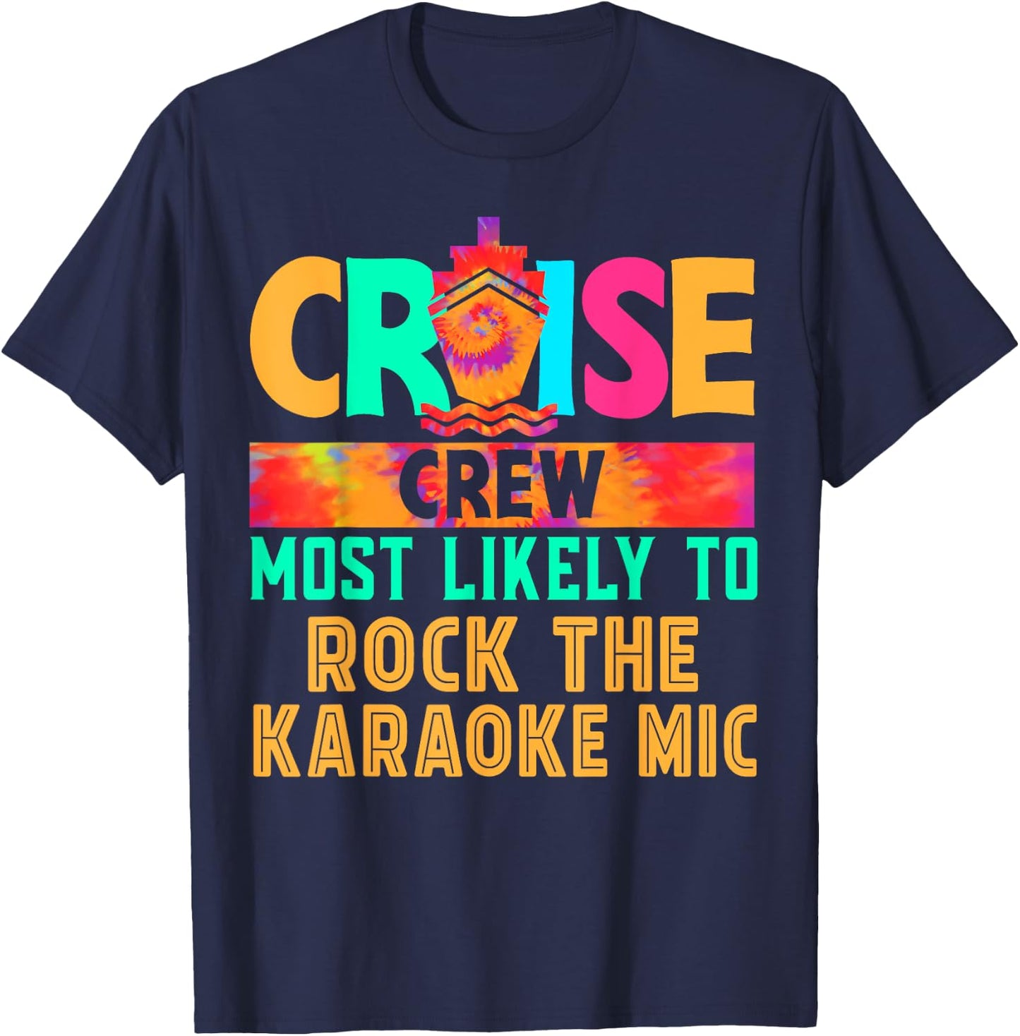 Cruise Crew Most Likely to Rock The Karaoke Mic Hippie T-Shirt - T-Shirt | Navy