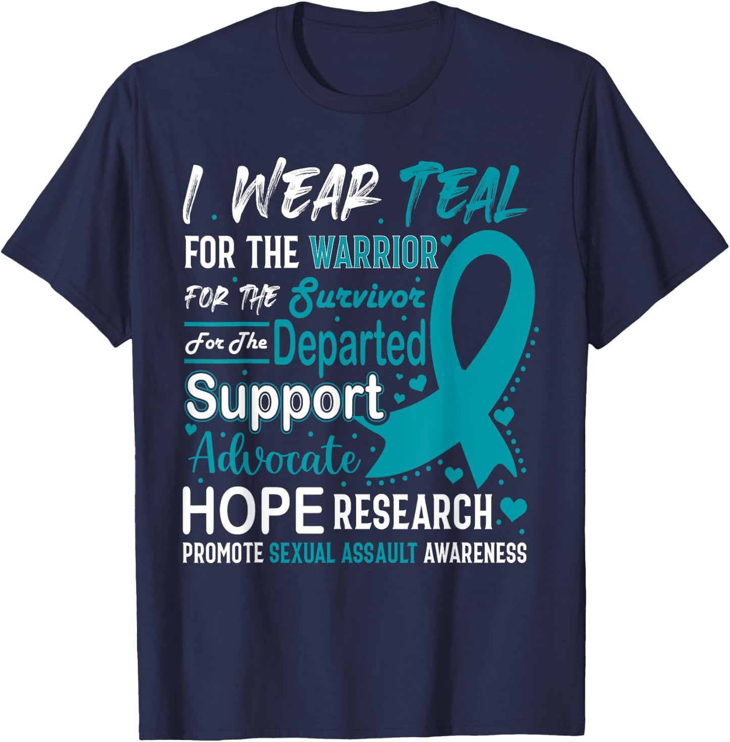 I Wear Teal Sexual Assault Awareness Teal Ribbon Prevention T-Shirt - T-Shirt | Navy