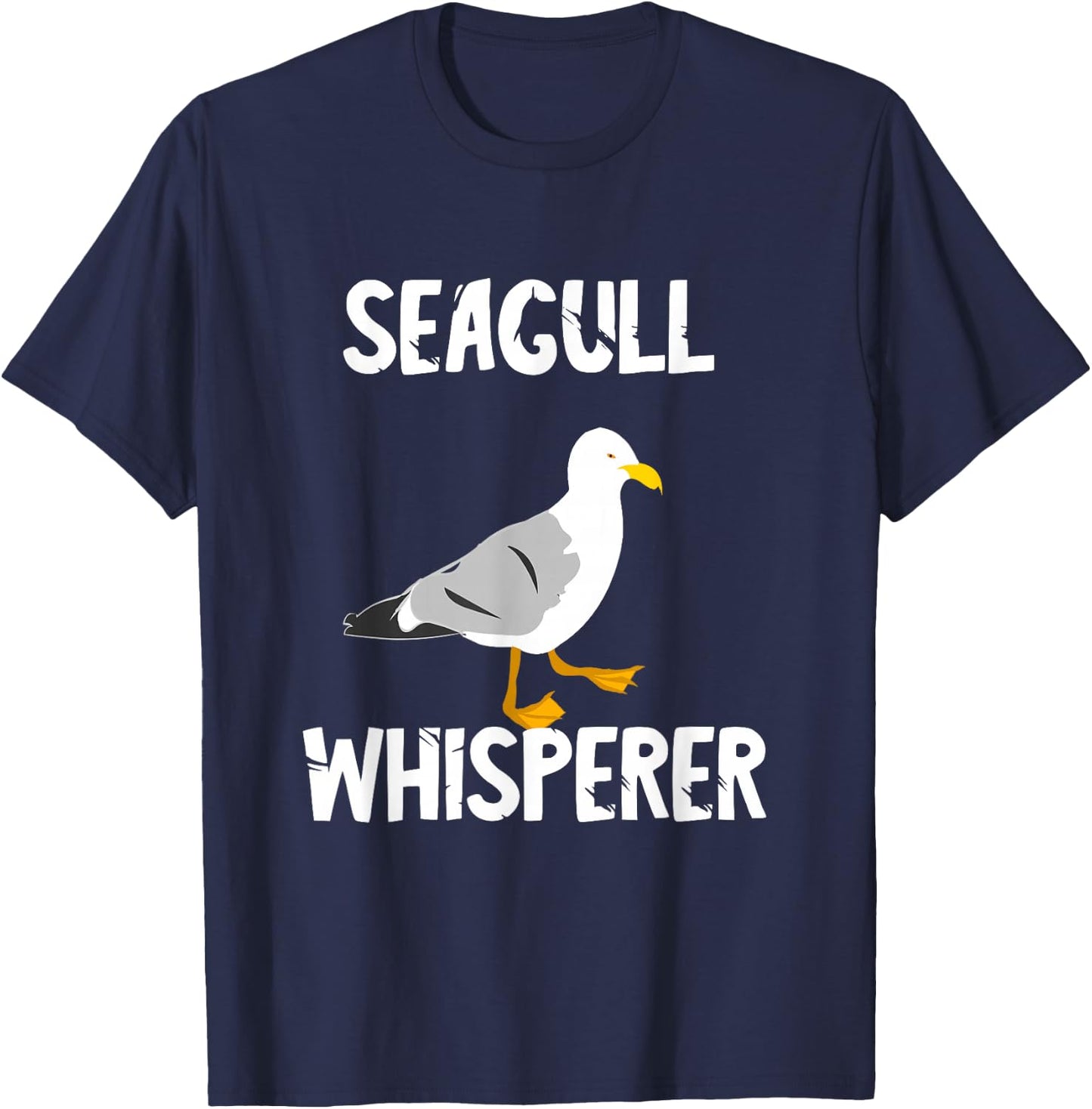 Seagulls Whisperer Seagull Harbour Birds Sea Bird T-Shirt - T-Shirt | Navy