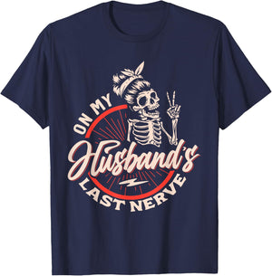 On My Husbands Last Nerve T-Shirt - T-Shirt | Navy