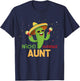 Funny Saying Nacho Average Aunt Humor Gifts Mexican women T-Shirt - T-Shirt | Navy