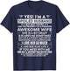 Yes i'm A Spoiled Husband But Not Yours awesome Wife T-Shirt - T-Shirt | Navy