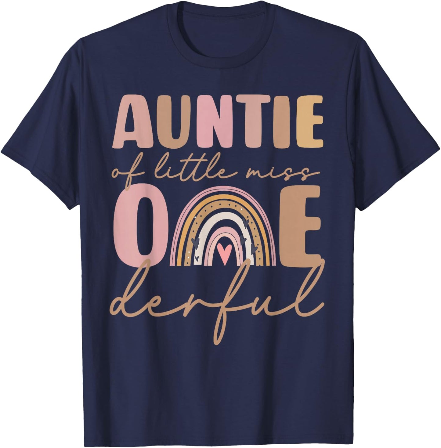 Auntie of Little Miss Onederful First Birthday Boho Rainbow T-Shirt - T-Shirt | Navy