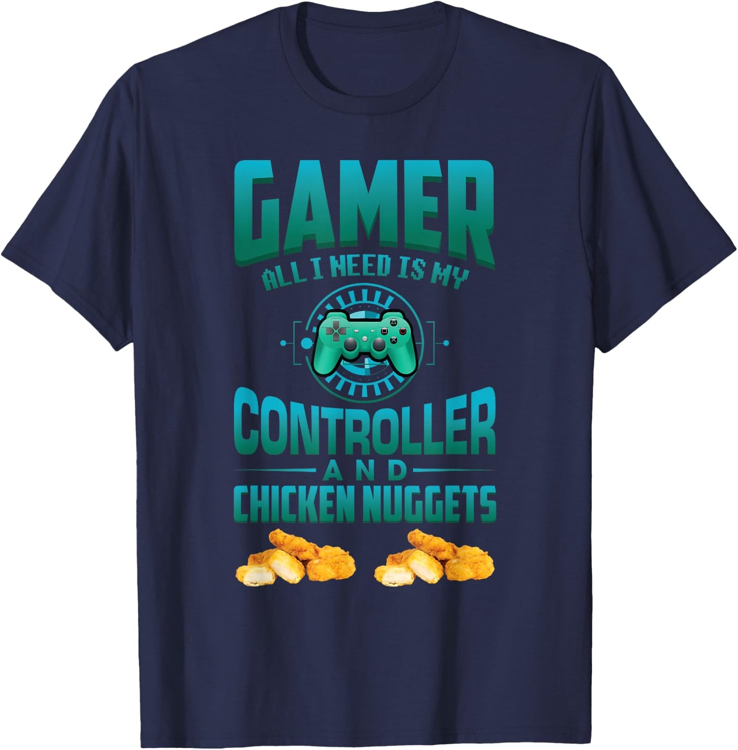 Gamer for Kids Adults Video games Chicken nuggets T-Shirt - T-Shirt | Navy