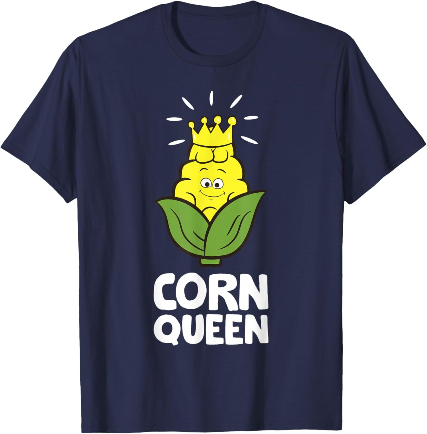 Corn Queen Sweet Corn Crown Corn Farmer Funny Corn Queen T-Shirt - T-Shirt | Navy