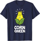 Corn Queen Sweet Corn Crown Corn Farmer Funny Corn Queen T-Shirt - T-Shirt | Navy