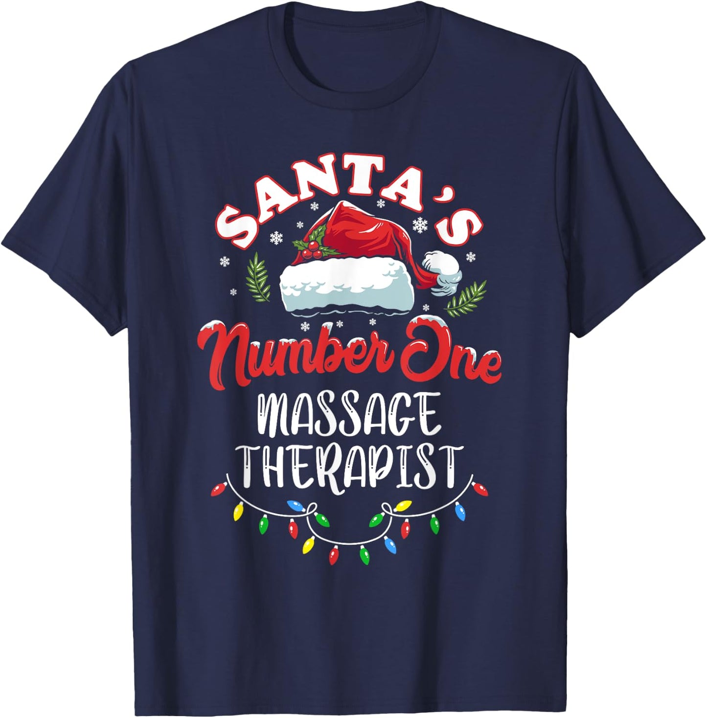 Masseuse Christmas Gift Santas Number One Massage Therapist T-Shirt - T-Shirt | Navy