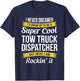 Funny Tow Truck Dispatcher Appreciation Gifts T-Shirt - T-Shirt | Navy