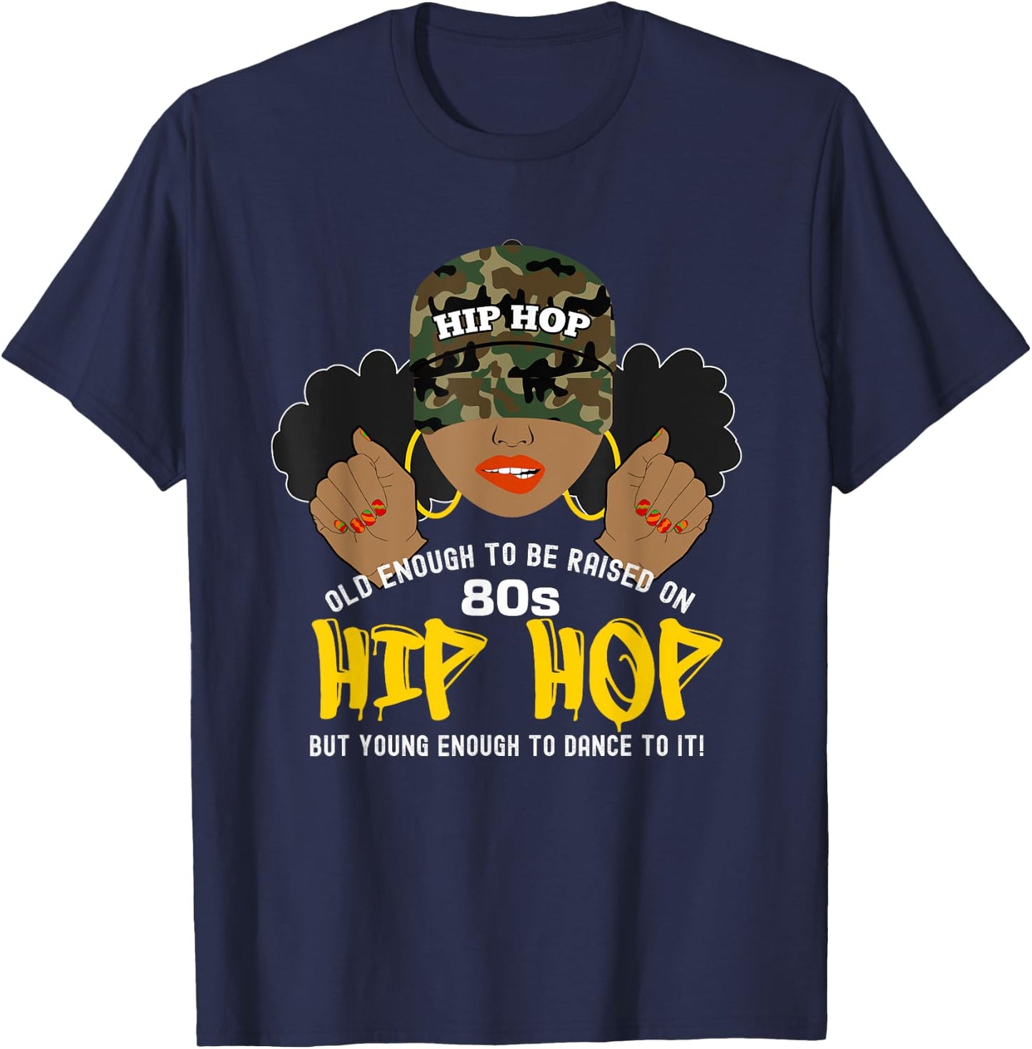 Raised on Old School 80s Hip Hop African American Woman T-Shirt - T-Shirt | Navy