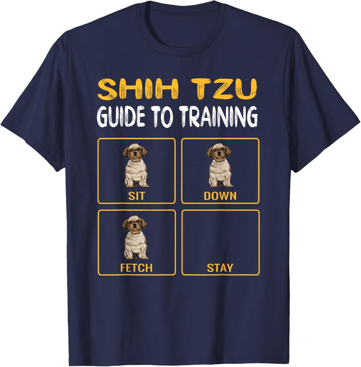 Funny Shih Tzu Guide to Training Dog Trainer Obedience T-Shirt - T-Shirt | Navy