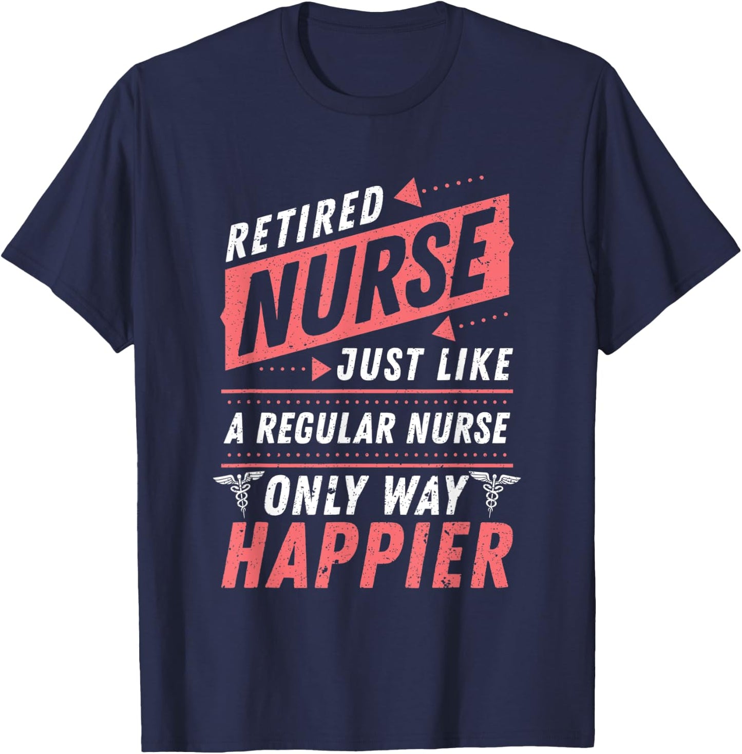 Retired Nurse Nursery Retirement Gift Nurse T-Shirt - T-Shirt | Navy