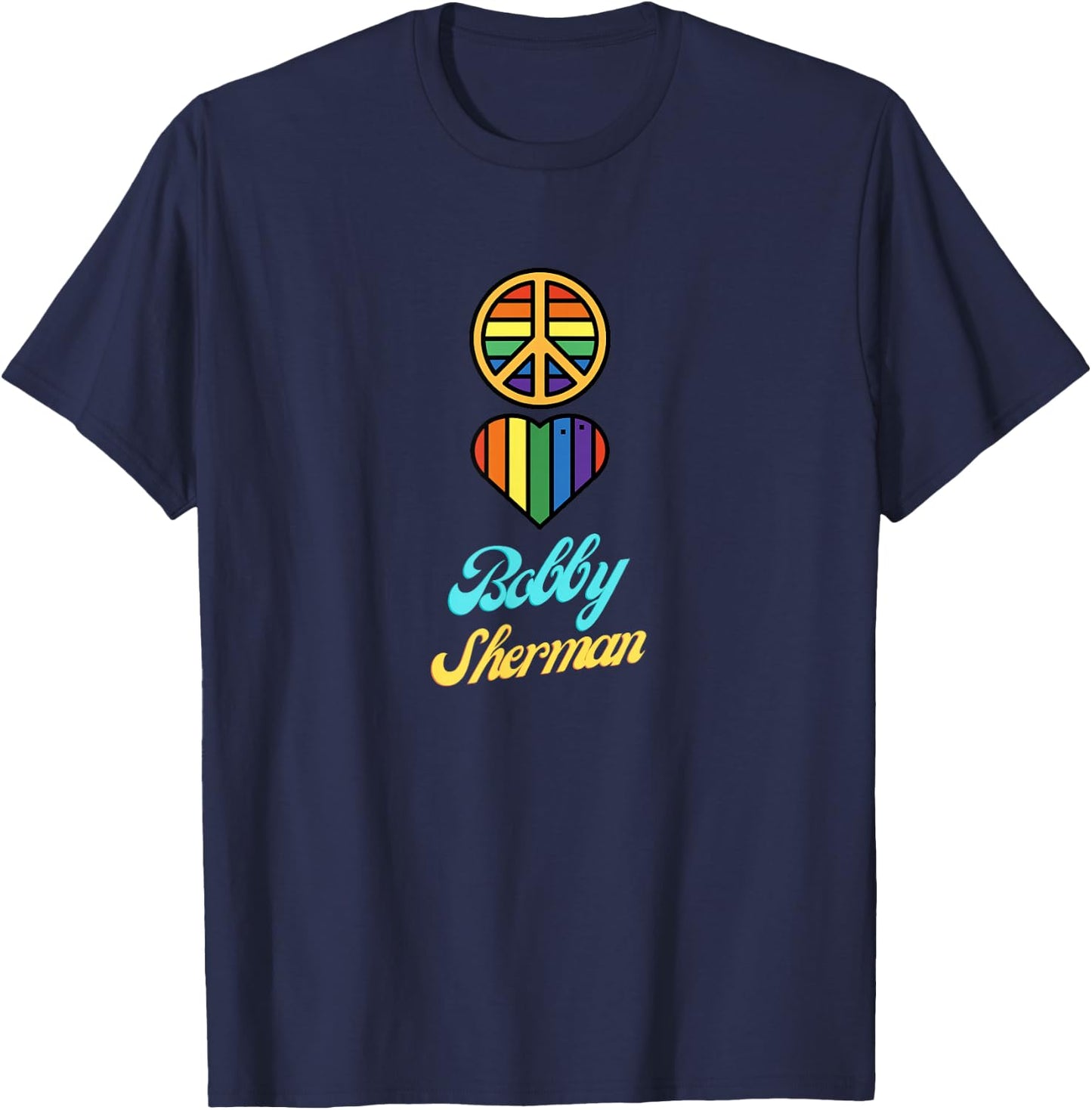 Peace Love Bobby Sherman 60s 70s Groovy Greeting Rainbows T-Shirt - T-Shirt | Navy