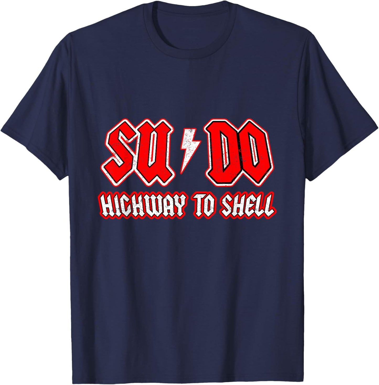 Sudo Highway To Shell - Ubuntu Linux Superuser Command T-Shirt - T-Shirt | Navy