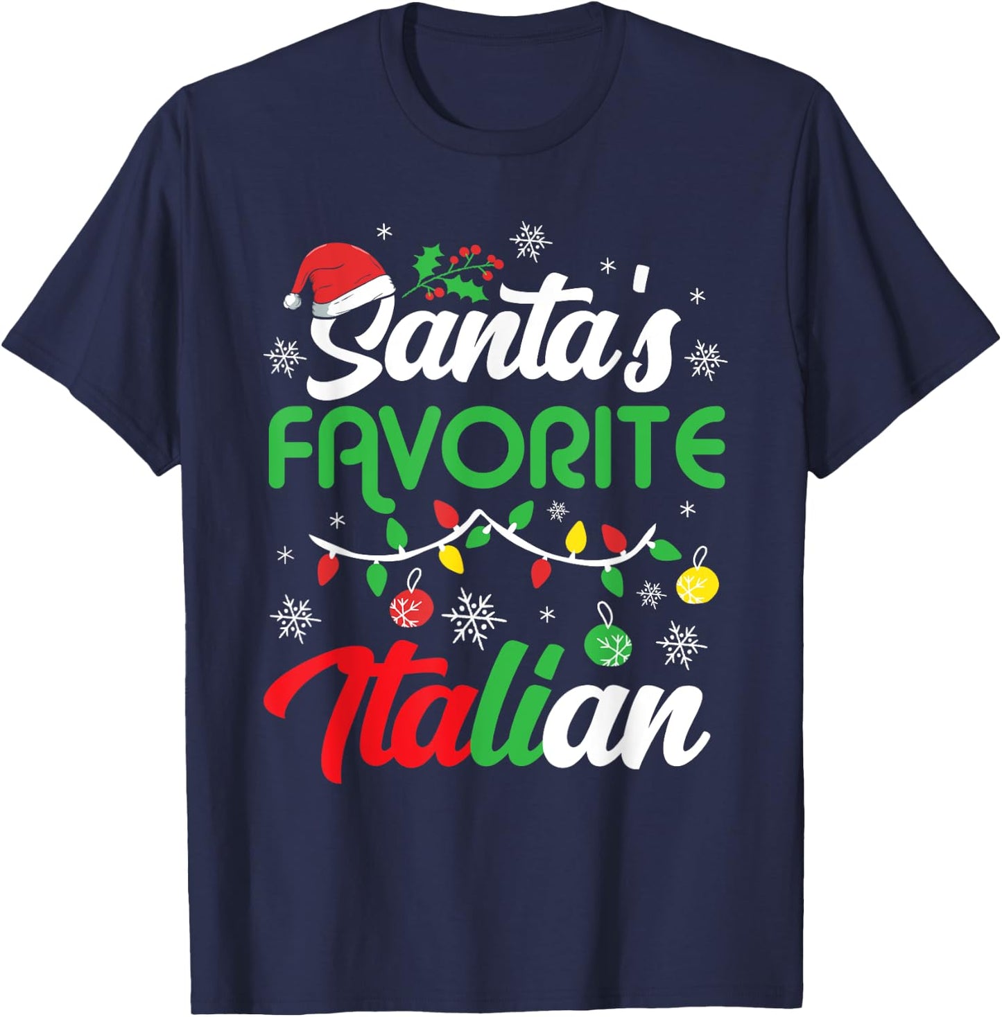 Santa's Favorite Italian Clothing Holiday Gifts Christmas T-Shirt - T-Shirt | Navy