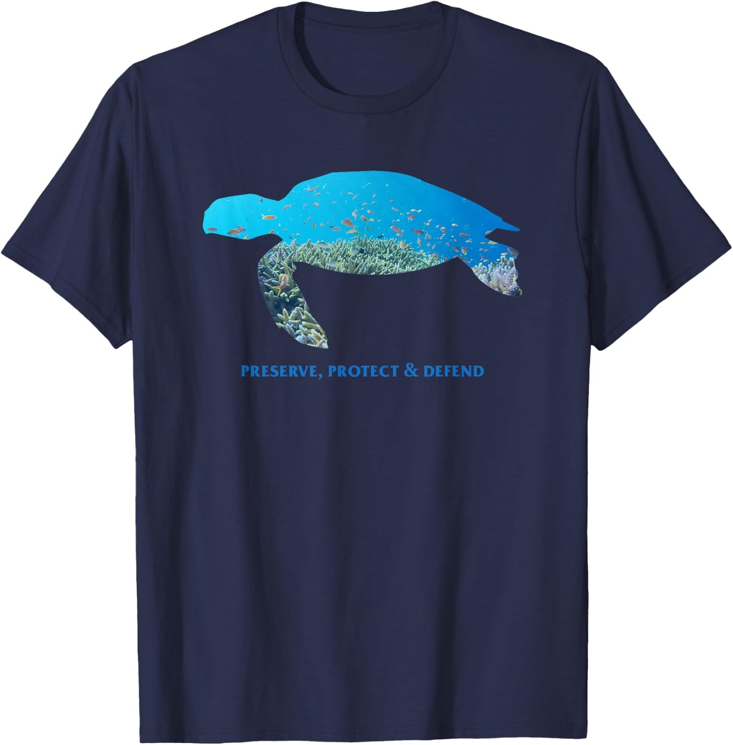 Preserve Protect Defend Climate Protection Environmental Protection Tortoise T-Shirt - T-Shirt | Navy