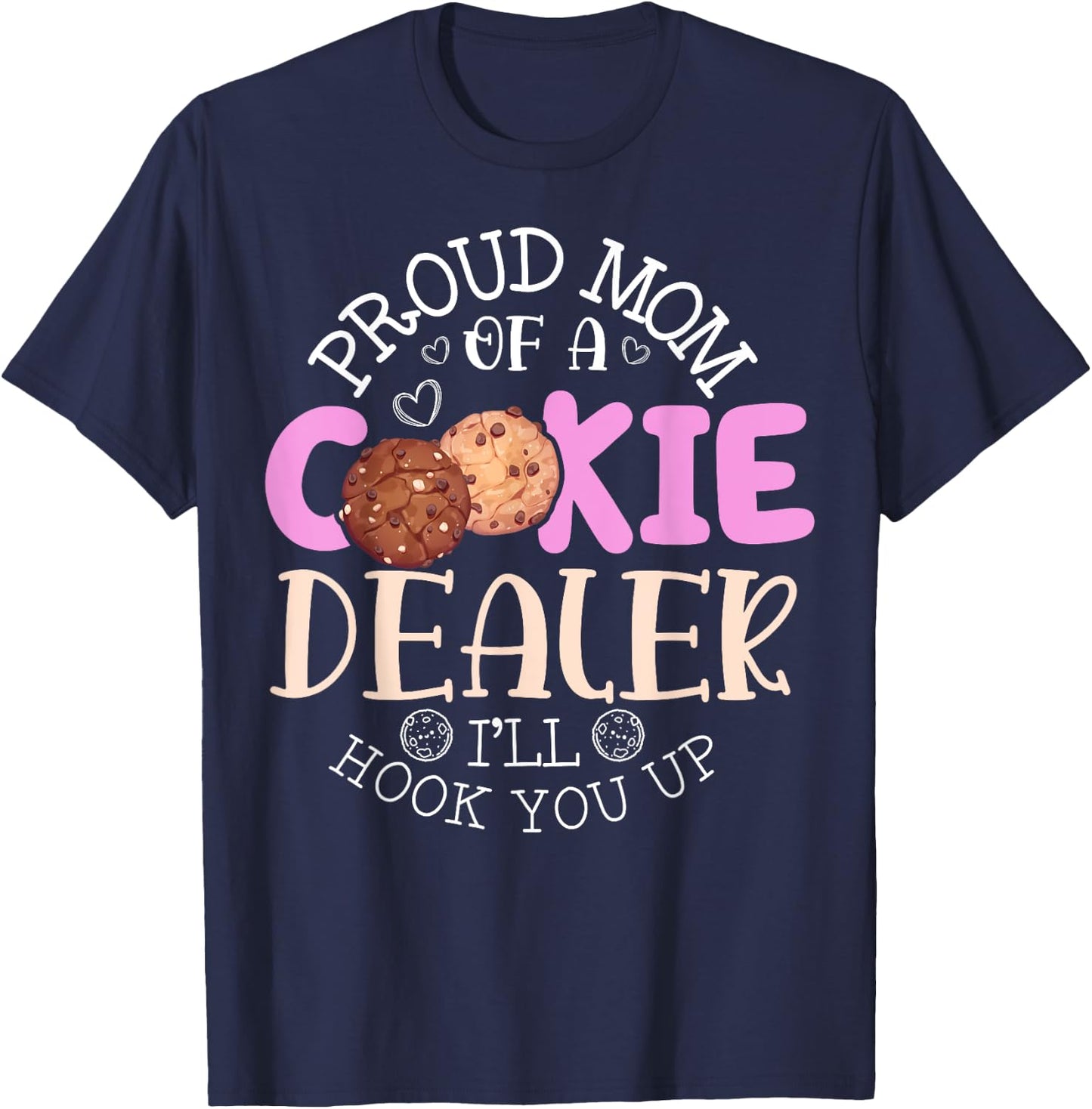 Proud Mom Of A Cookie Dealer Girl Troop Leader Cookie Mom T-Shirt - T-Shirt | Navy
