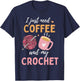 Funny Crochet Coffee For Crocheters Crocheting Lover Women T-Shirt - T-Shirt | Navy