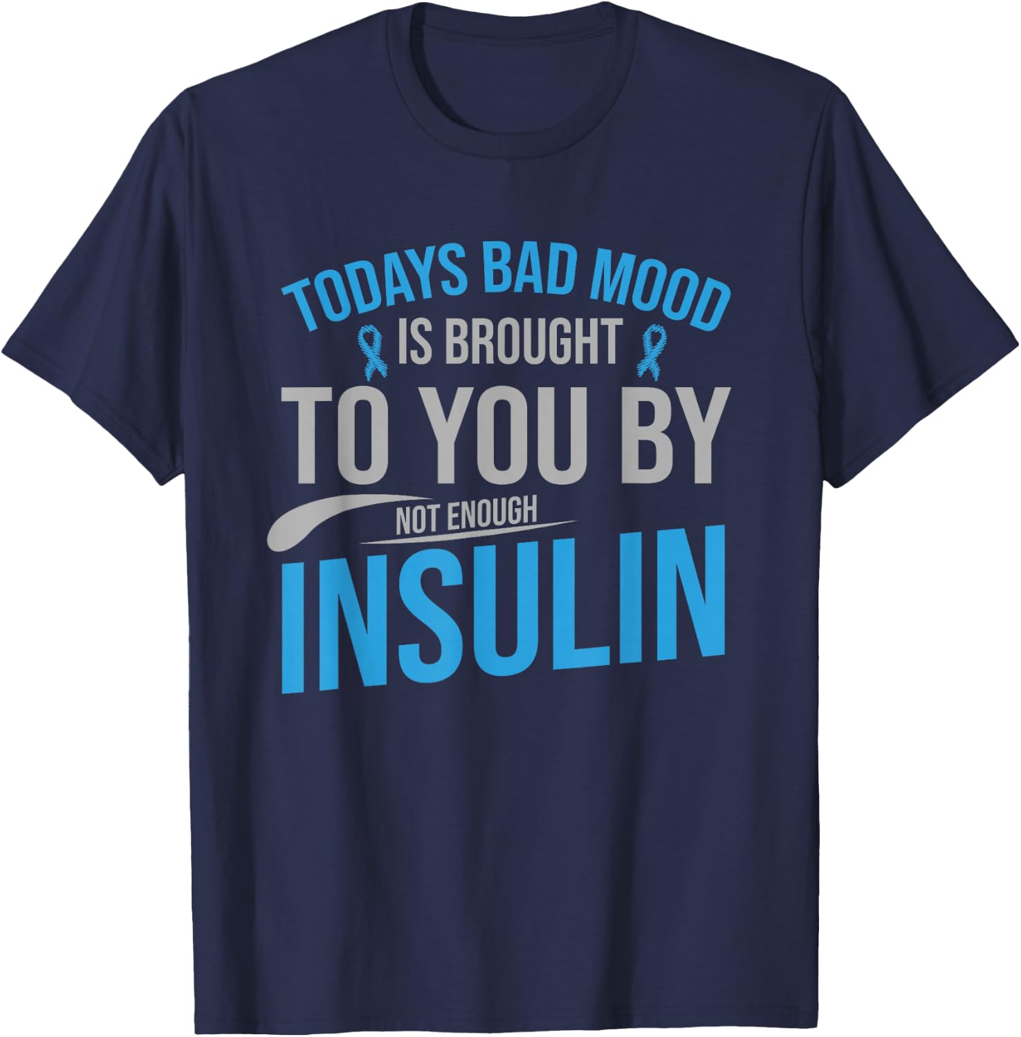 Diabetes Awareness Type 1 2 - Diabetic T1D T2D T-Shirt - T-Shirt | Navy