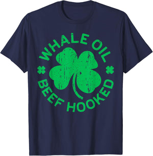 Whale Oil Beef Hooked Shirt Irish Men Women St Patricks Day T-Shirt - T-Shirt | Navy