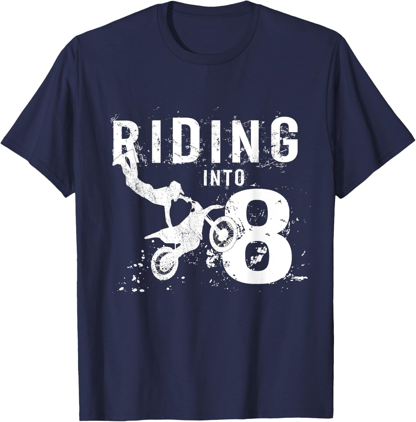 Riding Into 8 Years Old 8th Birthday Boy Dirt Bike Party T-Shirt - T-Shirt | Navy