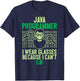 Java Programmer I Wear Glasses Computer Nerd Coder Coding T-Shirt - T-Shirt | Navy