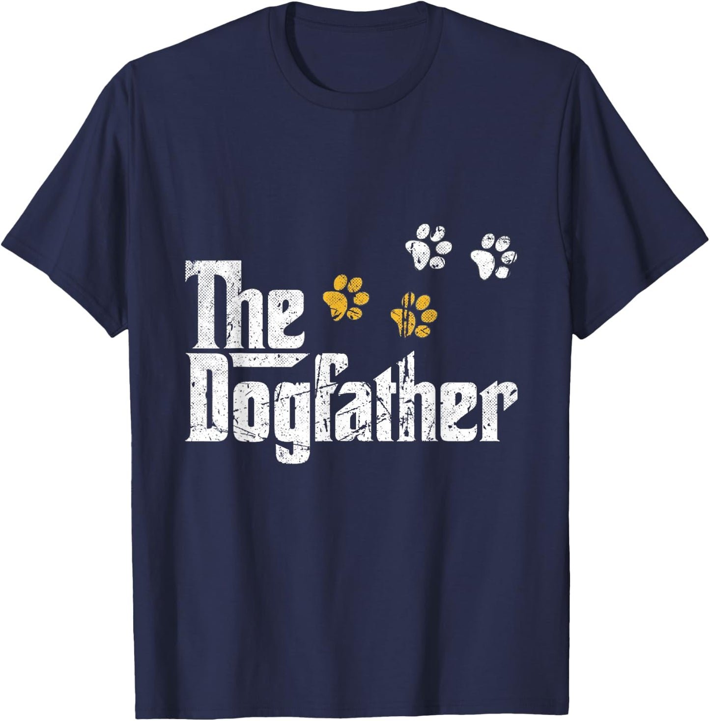 The Dogfather Dad Fathers Day Gift Cute Idea T-Shirt - T-Shirt | Navy