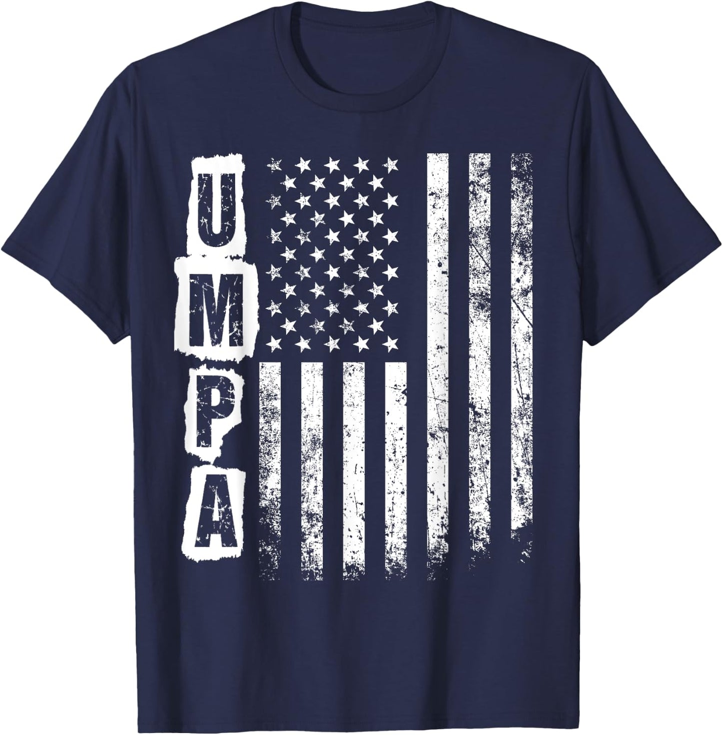Umpa Father's Day American Flag 4th of July Xmas T-Shirt - T-Shirt | Navy