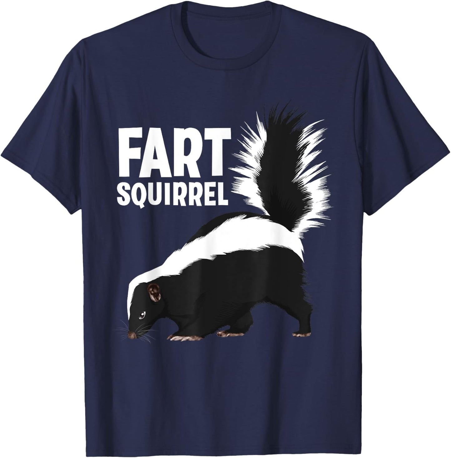 Funny Fart Squirrel Skunk Design Women Skunk Lover T-Shirt - T-Shirt | Navy
