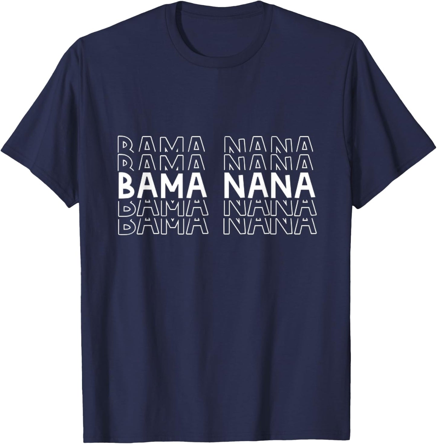 Bama Nana Grandma Gift Alabama Birmingham Shoals Huntsville T-Shirt - T-Shirt | Navy