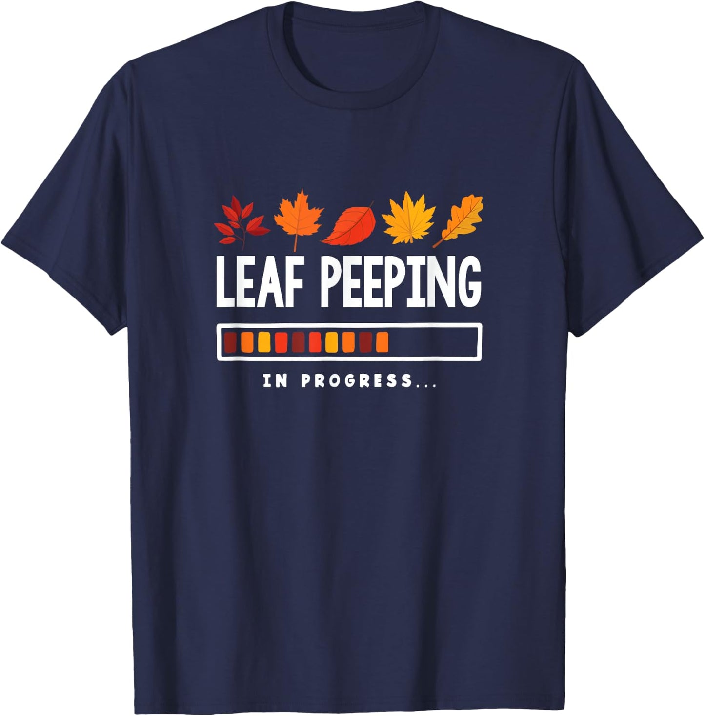 Leaf Peeping Fall Foliage Leaf Peeper Leaves Leaf Peeping T-Shirt - T-Shirt | Navy