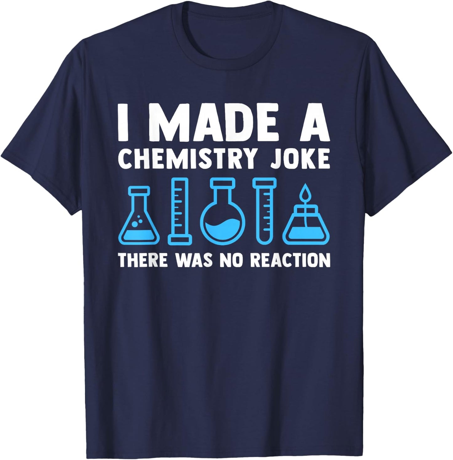 Funny Chemistry Science Teacher Chemist Men Women Gift Small T-Shirt - T-Shirt | Navy