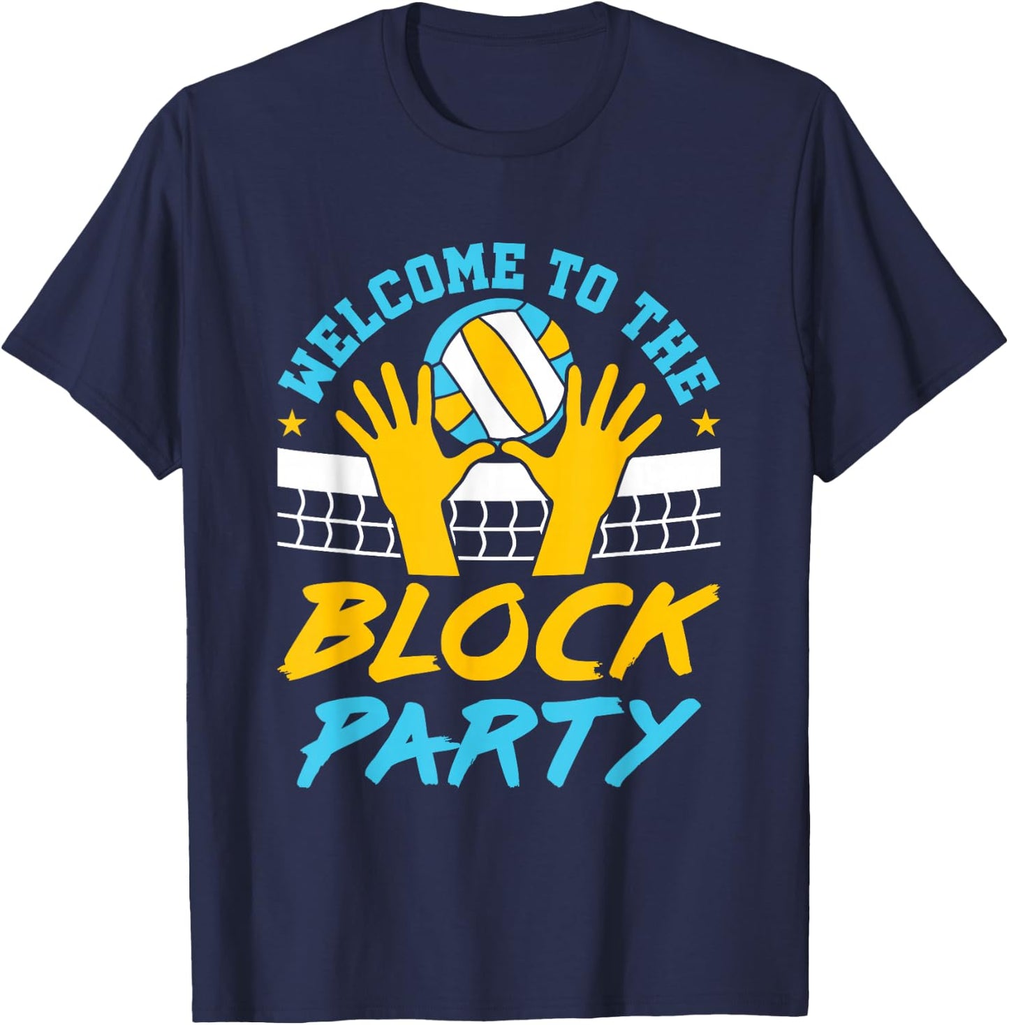 Volleyball Middle Blocker Teens Practice Block Party Saying T-Shirt - T-Shirt | Navy