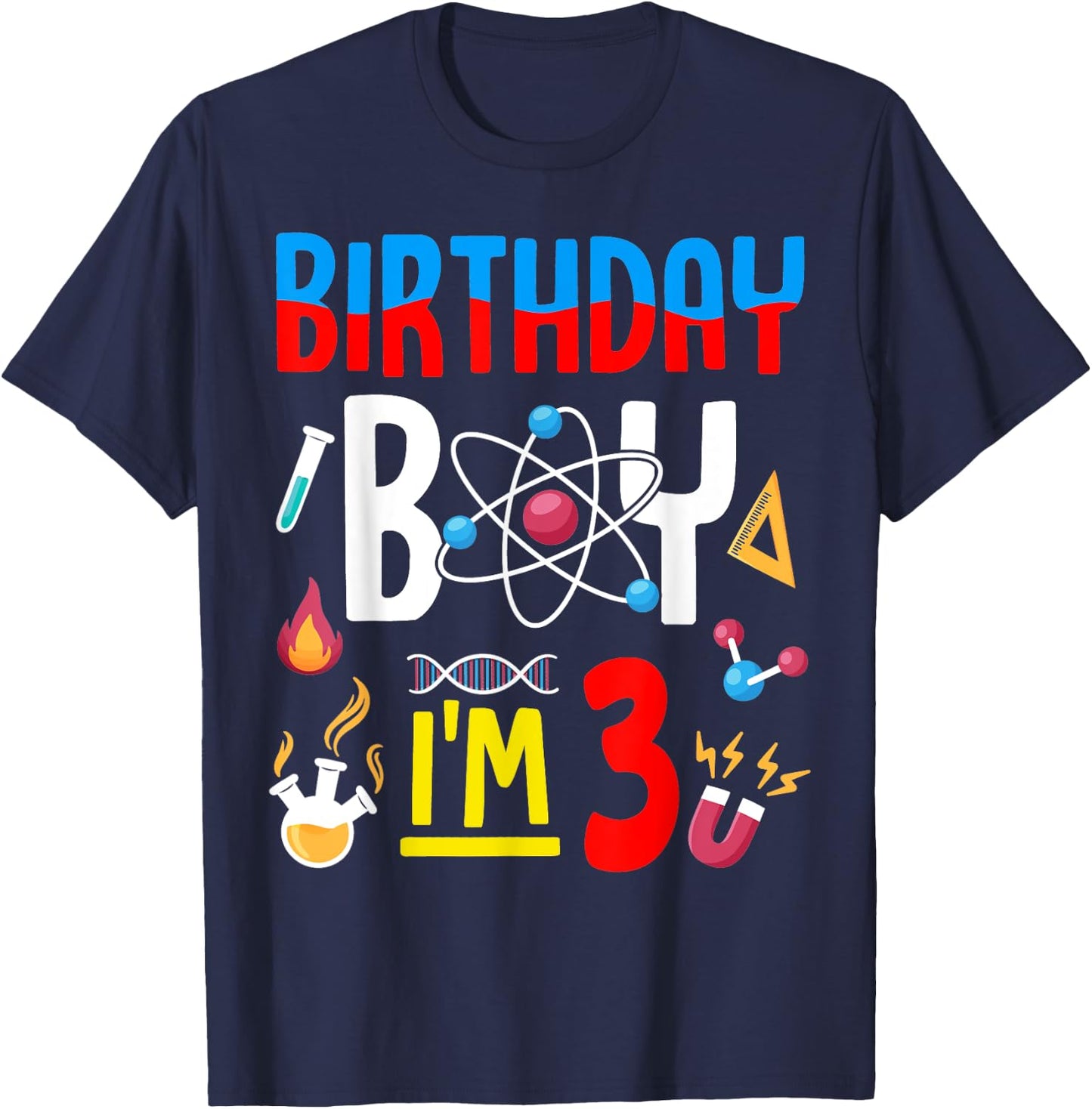 3rd Birthday Boy Girls Science Theme 3 Year Old Funny B-Day T-Shirt - T-Shirt | Navy
