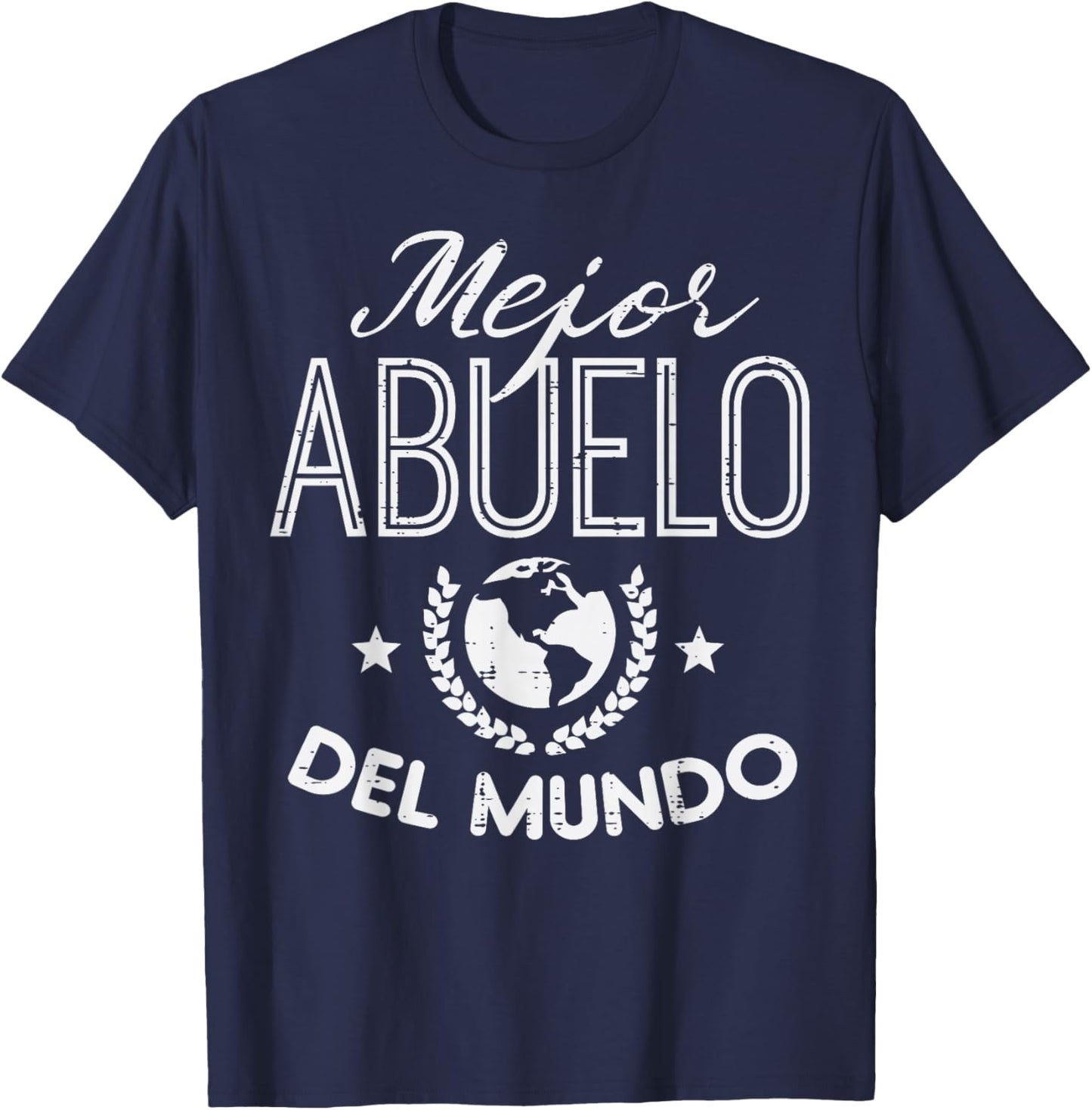 Mejor Abuelo Del Mundo Fathers Day Mexican Grandpa Granddad T-Shirt - T-Shirt | Navy