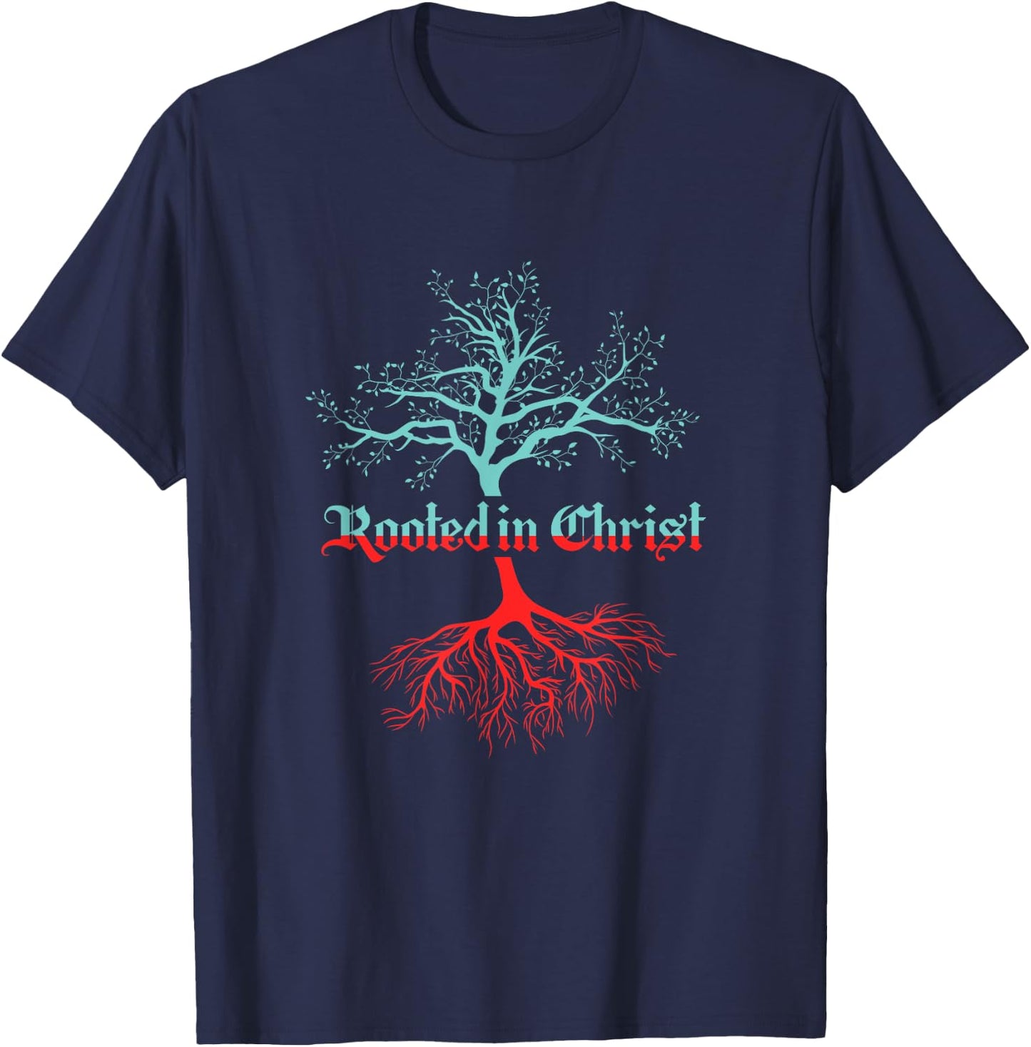 Root Tree Christian Christian Faith Fan Gift T-Shirt - T-Shirt | Navy