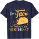 Funny Bday Let's Taco Bout My Birthday Fun Taco Party T-Shirt - T-Shirt | Navy