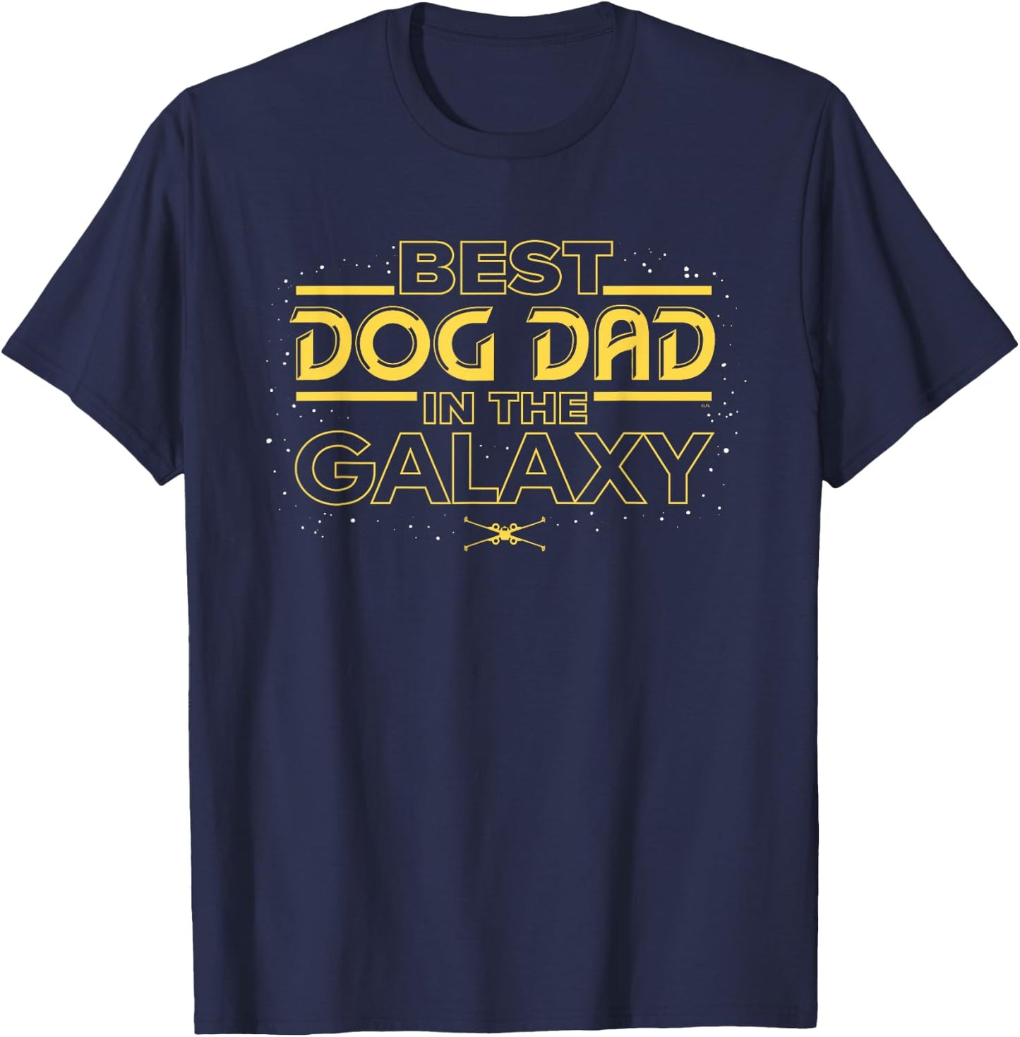 Star Wars Best Dog Dad in the Galaxy Birthday Father’s Day T-Shirt - T-Shirt | Navy