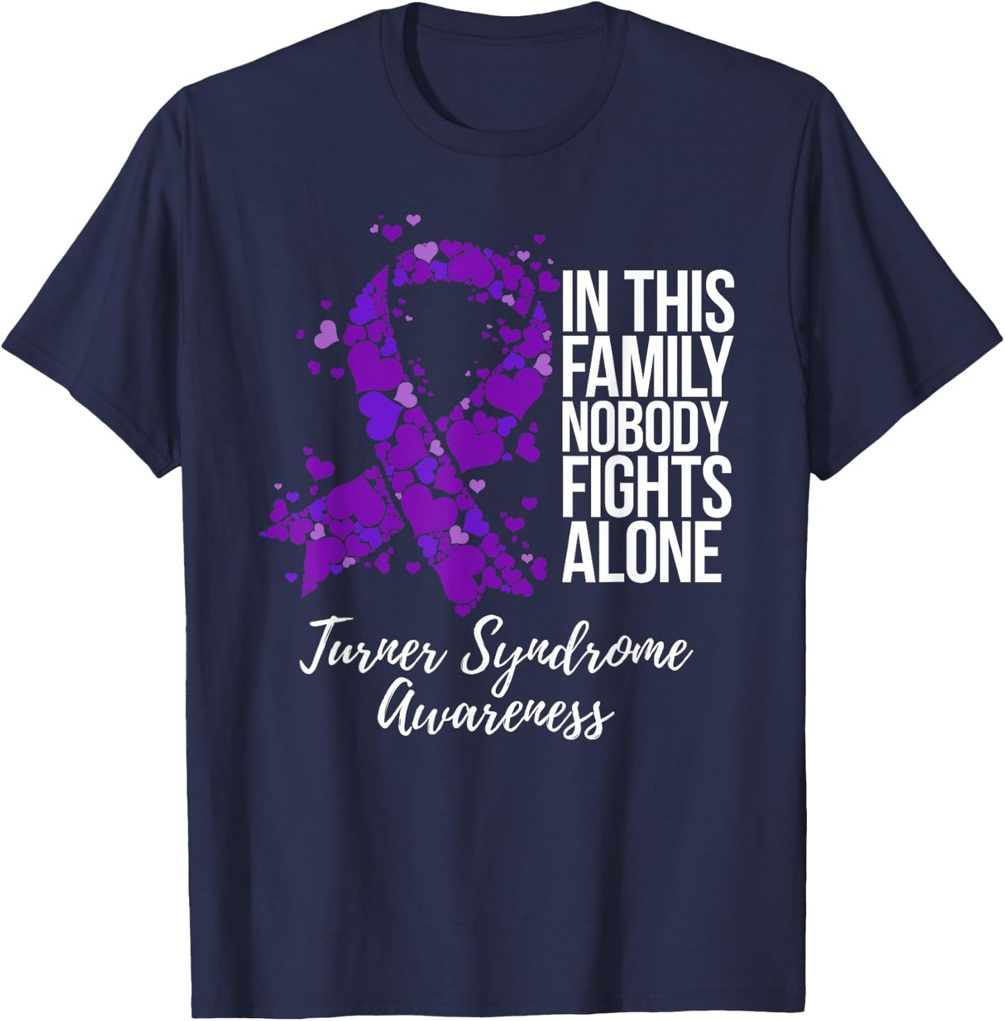 Family Support Turner Syndrome Awareness T-Shirt - T-Shirt | Navy
