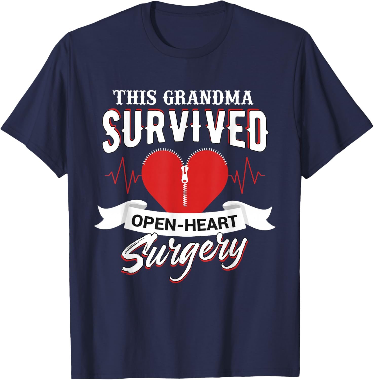 This Grandma Open Heart Surgery Recovery Men Women Kid T-Shirt - T-Shirt | Navy