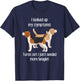 Need Beagle Dogs, Funny Cute Pet Lover Lemon Dog Mom Dog Dad T-Shirt - T-Shirt | Navy
