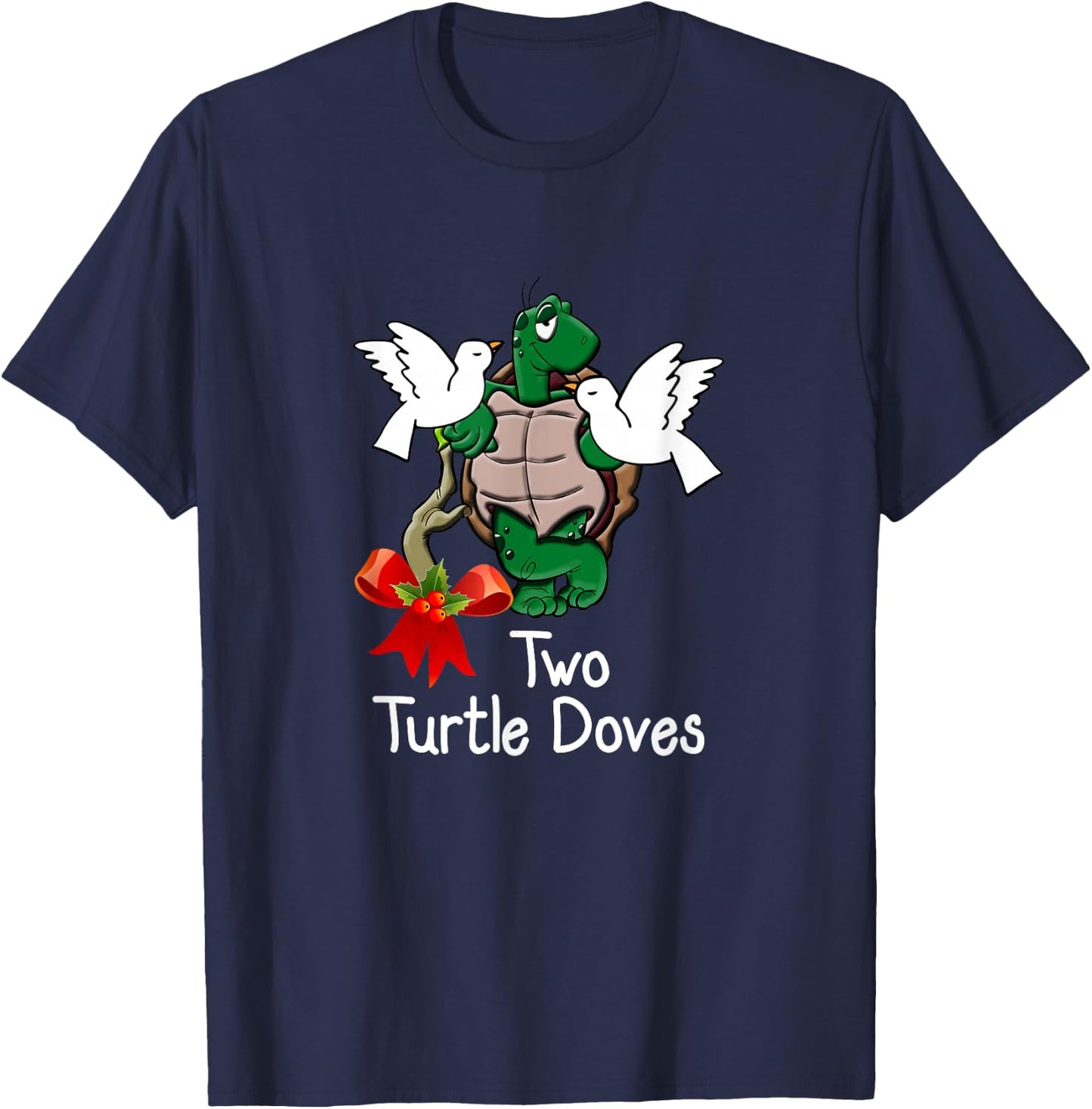 Funny Two Turtle Doves Twelve Days of Christmas T-Shirt - T-Shirt | Navy