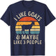 I Like Goats And Maybe Like 3 People Goat Farm Farmer Retro T-Shirt - T-Shirt | Navy