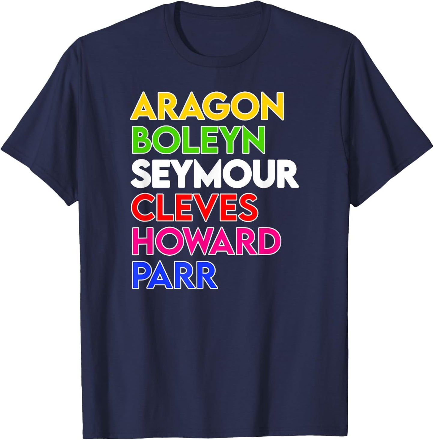 Six: The Musical Queens’ Names T-Shirt - T-Shirt | Navy