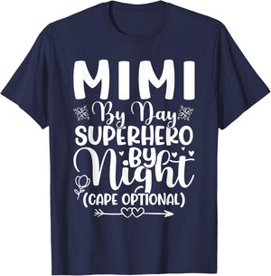 Mimi by Day, Superhero by Night (Cape Optional) T-Shirt - T-Shirt | Navy