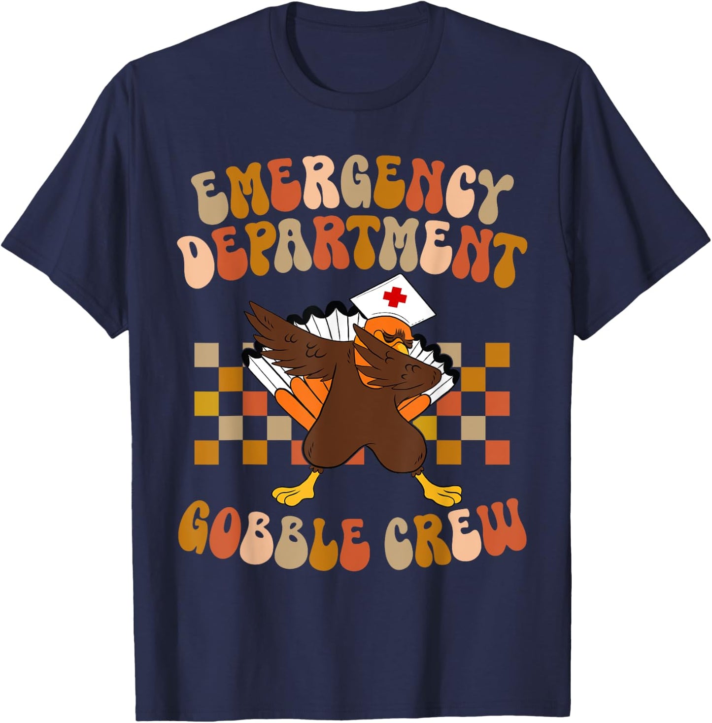 Thanksgiving Emergency Department Thanksgiving ER Nurse T-Shirt - T-Shirt | Navy