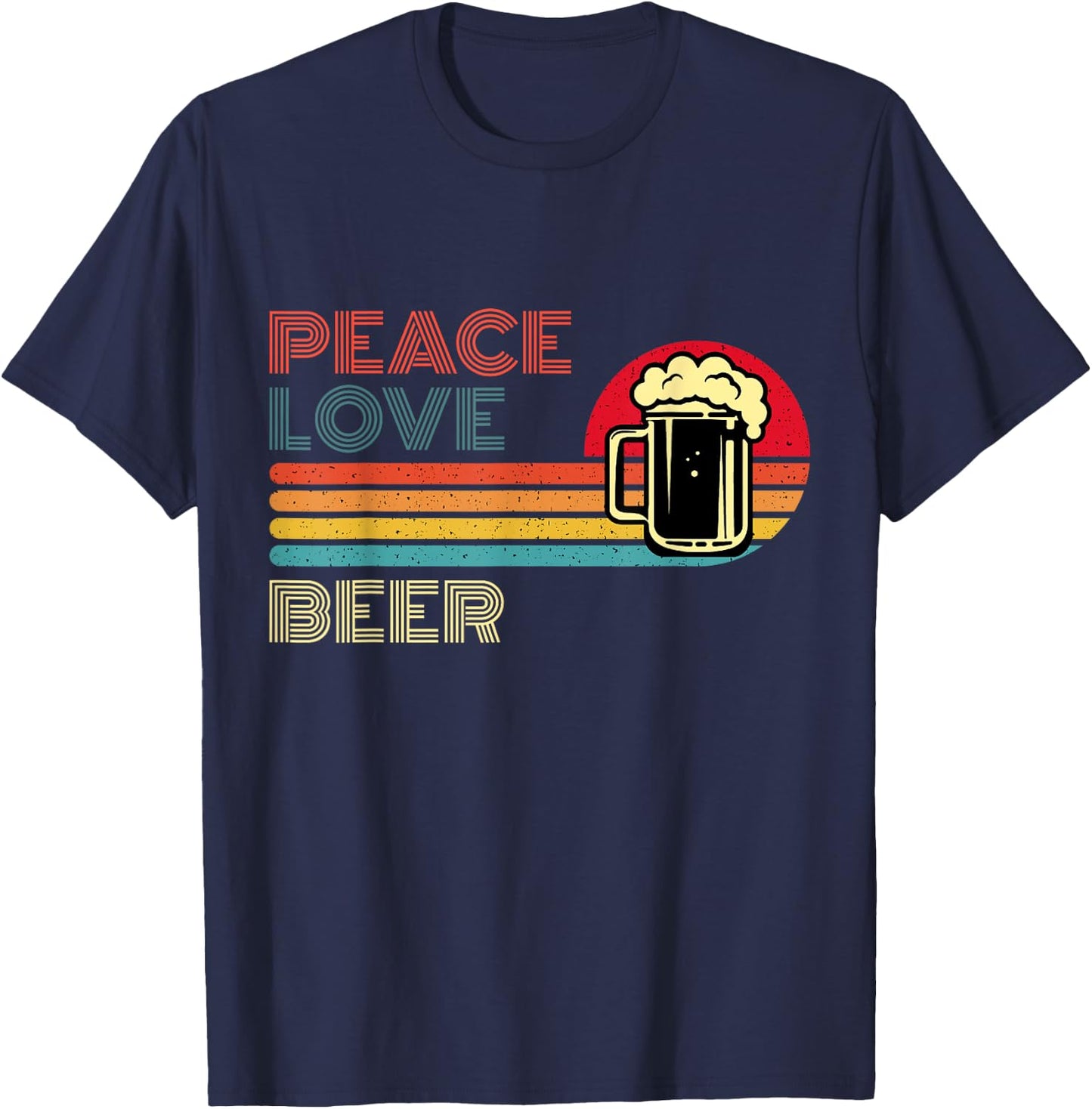 Peace Love Beer - Retro Sunset Bartender Brewers Drinkers T-Shirt - T-Shirt | Navy