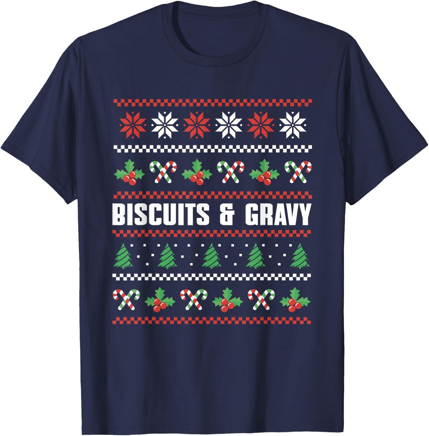 Biscuits And Gravy Ugly Christmas Costume Southern Food T-Shirt - T-Shirt | Navy
